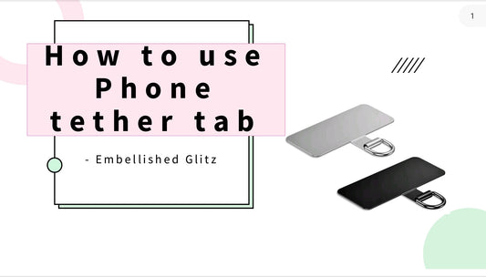 How to use tether tab - For phone charm wristlet